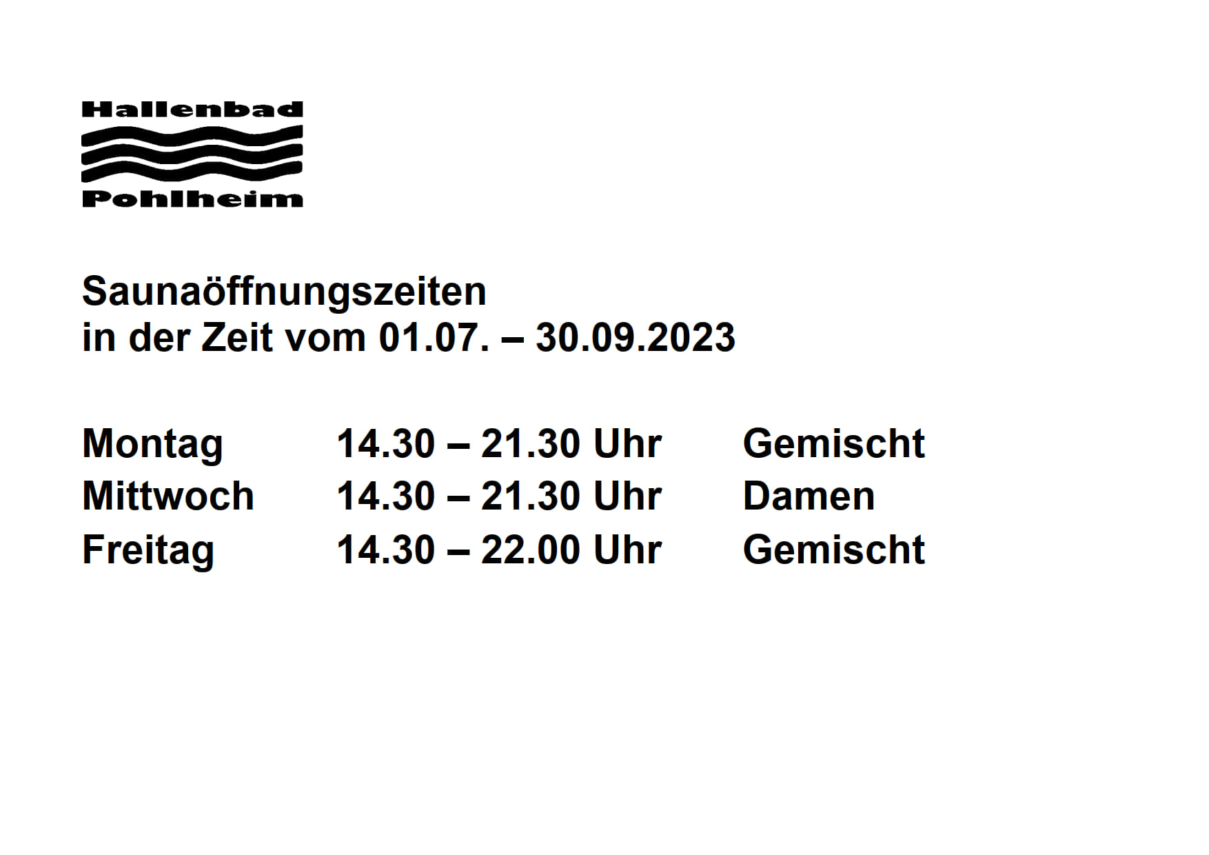 2023 sauna sommer - Sauna-Öffnungszeit im Sommer 2023 (ab 01. Juli 2023)